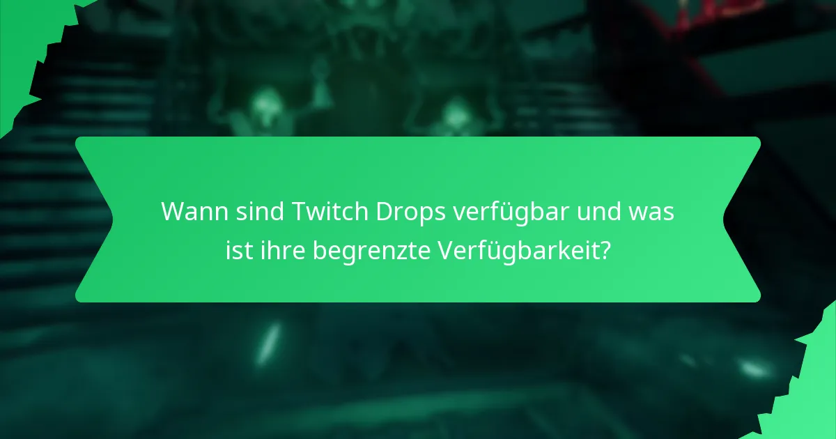 Welche speziellen Event-Kosmetika können durch Twitch Drops erhalten werden?
