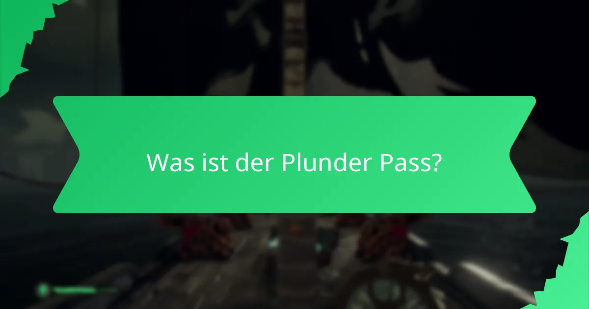 Welche saisonalen Belohnungen sind im Plunder Pass verfügbar?