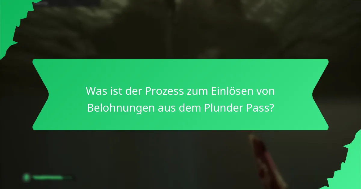 Welche einlösbaren Gegenstände sind über den Plunder Pass verfügbar?