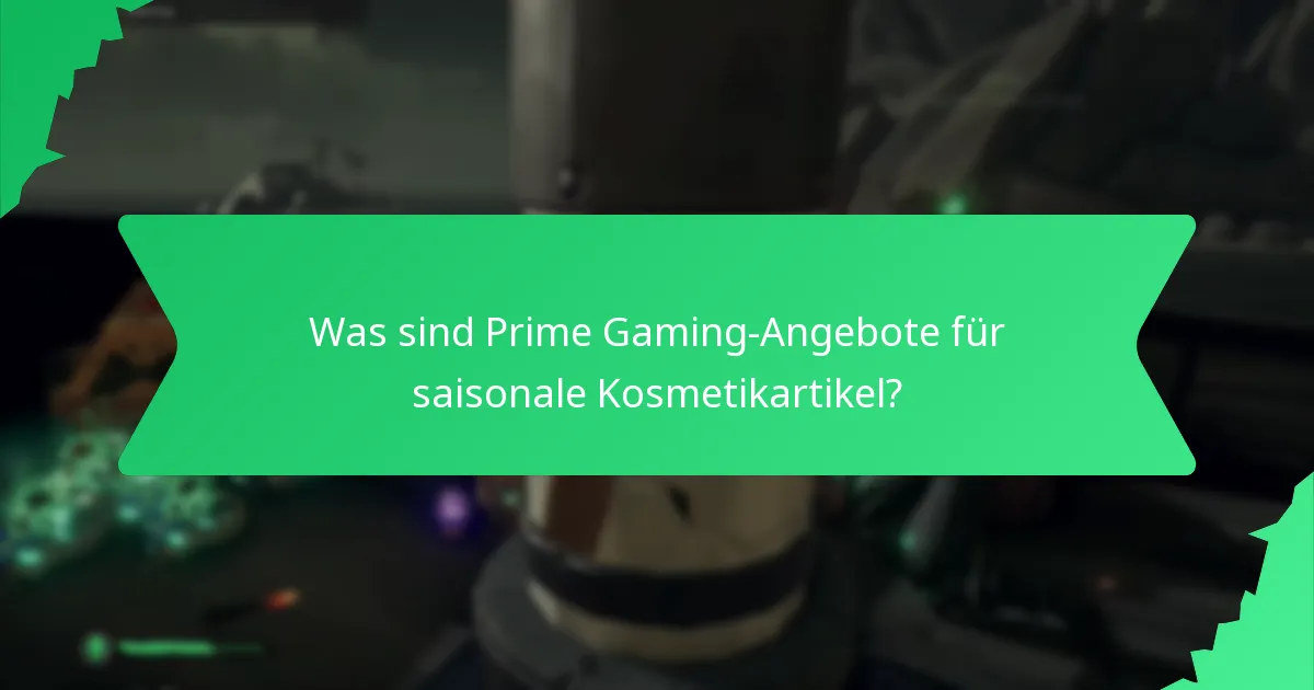Wie wirkt sich die begrenzte Verfügbarkeit auf Prime Gaming-Angebote aus?
